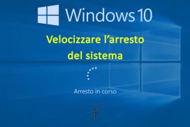 Arrestare, spegnere velocemente Windows 10, pannello di controllo, regedit, ibernazione, arresto in corso, velocizzare l'arresto del sistema