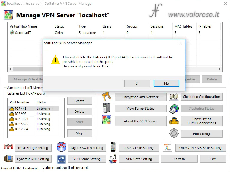 Configurare SoftEther VPN Server, Manage VPN Server, porta di listening 443 992 1194 5555, listener port delete