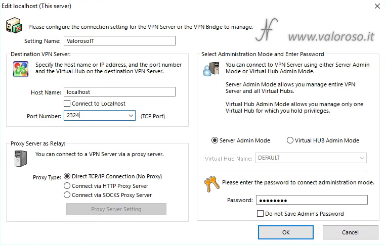 Configurare SoftEther VPN Server Manager, edit localhost, impostazioni connessione server VPN, come creare un server VPN e collegarsi alla LAN di casa