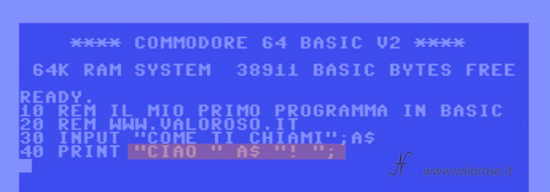 Istruzione comando PRINT concatenare stringhe, punto e virgola ";", Corso tutorial programmazione linguaggio Basic Commodore, Commodore 16, Commodore 64, Commodore 128, Commodore PET, Commodore Plus4, Commodore Vic20, C16 C128 C64, IBM DOS MicroSoft GWBASIC, gratis