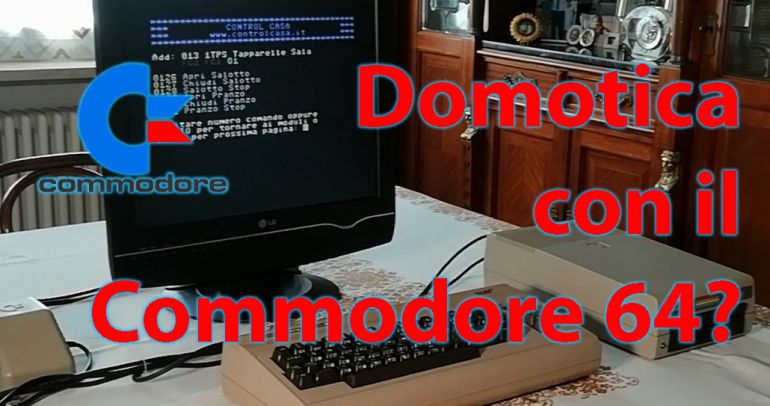 Domotica con il Commodore 64, Control Casa, controllo carichi, comando luci, controllo tapparelle, prese