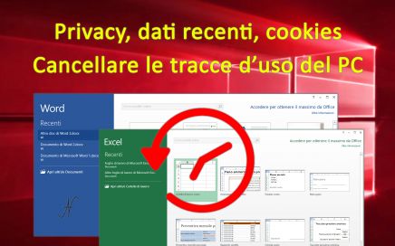 Privacy Windows 10, cancellare tracce uso utilizzo PC con Wise Disk Cleaner, cronologia utilizzo file, Office, Word, Excel, cookies, dati navigazione, Firefox, Chrome, Edge, Explorer