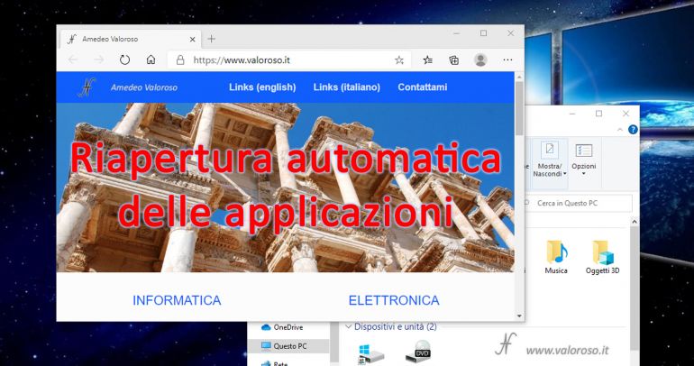 Riapertura automatica applicazioni all'avvio di Windows 10, riavvio programmi, esplora file, posta elettronica, internet, Edge