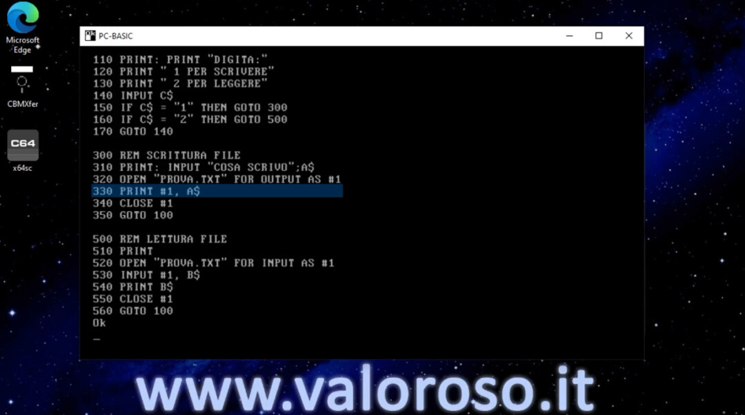 Write and read a file in Basic, QB64 PC-BASIC QuickBasic GwBasic, write a string to a text file PRINT #