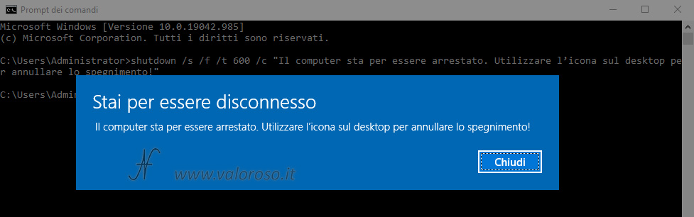 Spegnere automaticamente il PC Windows 10 ora impostata, shutdown s f t c messaggio blu stai per essere disconnesso