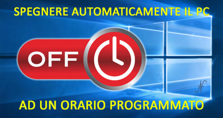 Spegnere automaticamente il PC Windows 10 orario stabilito impostato programmato, ora