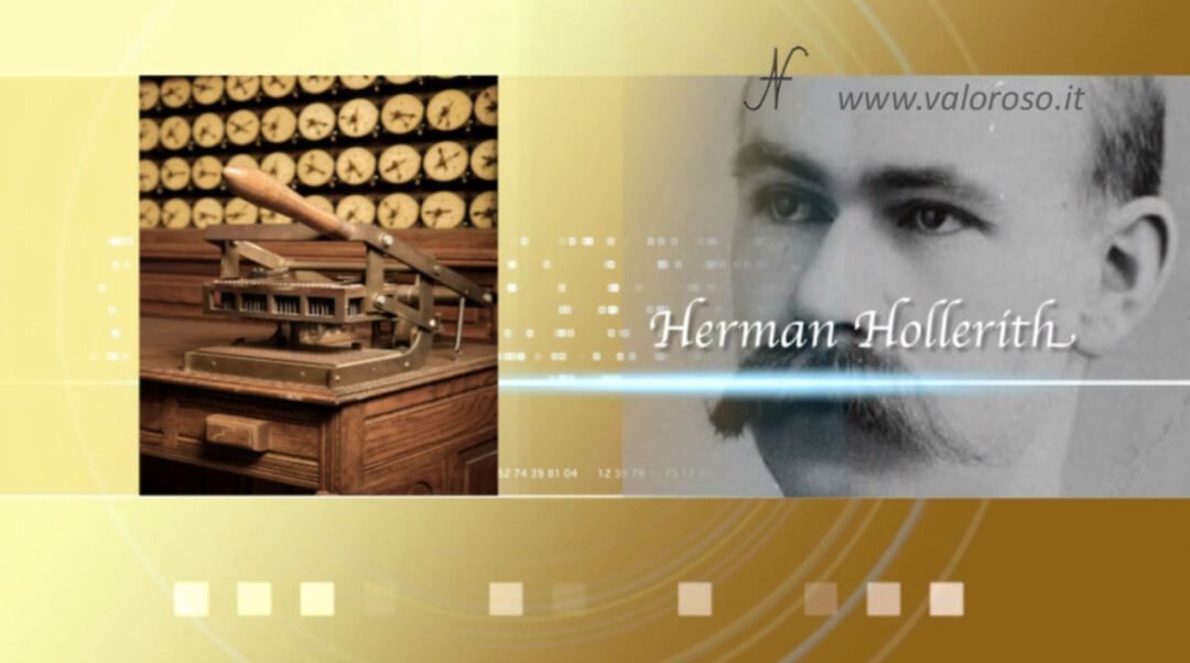 Storia del computer, Documentario HistoryBit, Herman Hollerith, Macchina Meccanografica, Lettore di schede, Tabulating Machine Company, IBM