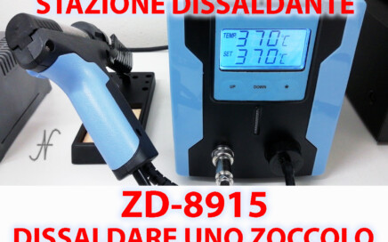 Tutorial dissaldatura ZD 8915 ZD8915 dissaldatore stazione dissaldante pistola dissaldare chip zoccolo PCB