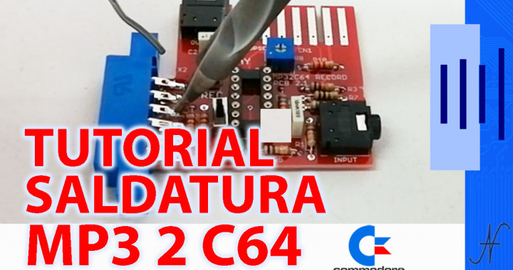 Tutorial saldatura circuito stampato, MP32C64 Commodore 64, stagno PCB saldatore